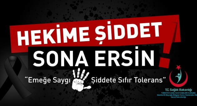 HEKİME ŞİDDET CEZASIZ KALMADI
