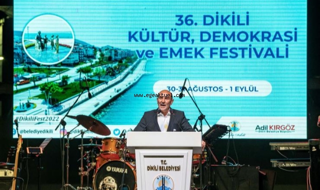 Dikili Kültür, Demokrasi ve Emek Festivali başladı