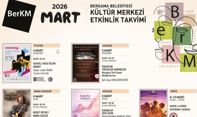 Bergama Belediyesi Kültür Merkezi’nde Mart ayı dopdolu geçecek