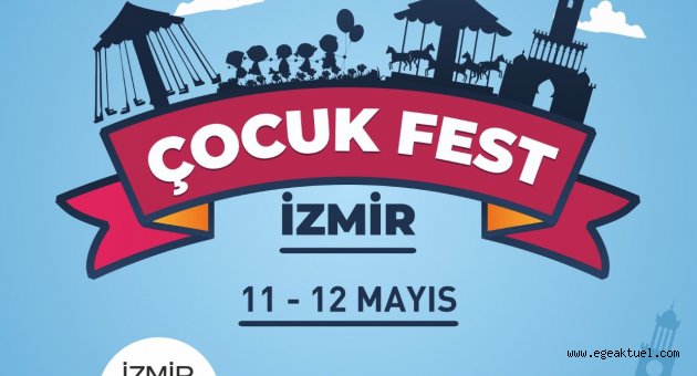 Türkiye'nin en büyük çocuk festivali İzmir'de